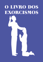 O Livro dos Exorcismos