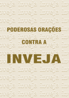 Poderosas Orações contra a Inveja