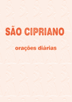 São Cipriano Orações Diárias