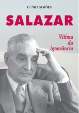 Salazar vítima da ignorância